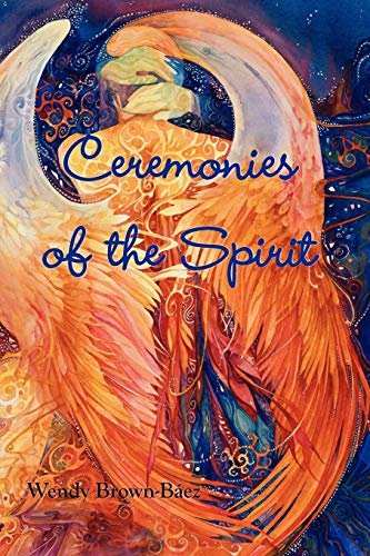 Stock image for Ceremonies of the Spirit for sale by Bayside Books