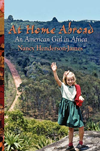 Stock image for At Home Abroad: An American Girl in Africa for sale by Wonder Book