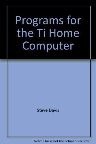 Programs for the TI home computer