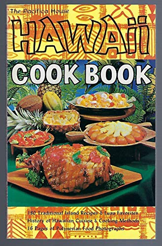 HAWAII COOK BOOK The Pacifica House