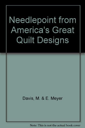Stock image for Needlepoint from America's Great Quilt Designs for sale by Better World Books: West