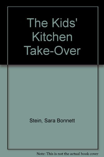 9780911104462: The Kids' Kitchen Take-Over