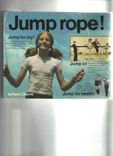 Imagen de archivo de Jump Rope! a la venta por GF Books, Inc.