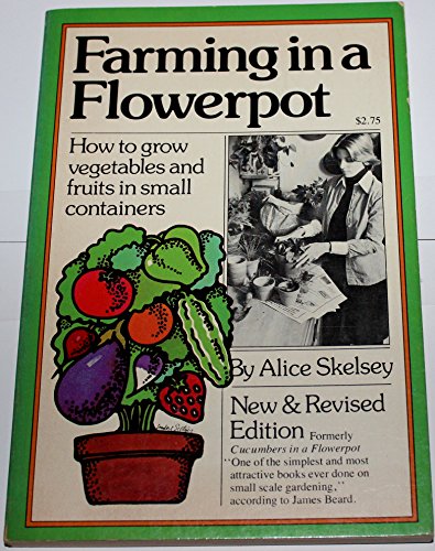 Beispielbild fr Farming in a Flowerpot zum Verkauf von ThriftBooks-Atlanta