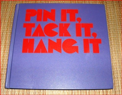Imagen de archivo de Pin It, Tack It, Hang It: The Big Book of Kids' Bulletin Boards a la venta por HPB Inc.