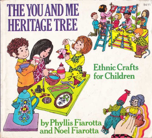 Beispielbild fr The You and Me Heritage Tree: Children's Crafts from 21 American Traditions zum Verkauf von Wonder Book
