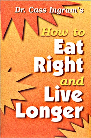 Stock image for How to Eat Right to Live Longer for sale by Better World Books: West