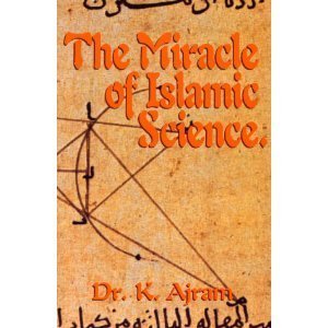 9780911119435: Miracle of Islamic Science