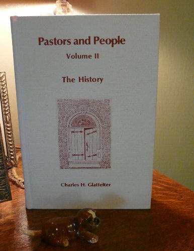 Pastors and People: German Lutheran and Reformed Churches in the Pennsylvania Field, 1717-1793: V...