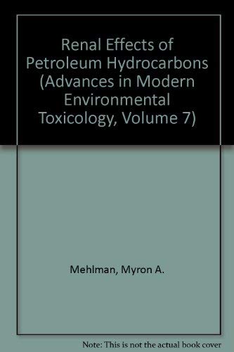 Stock image for Renal Effects of Petroleum Hydrocarbons for sale by Ann Becker