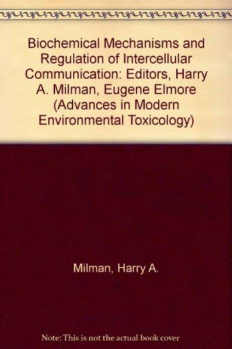 Biochemical Mechanisms and Regulation of Intercellular Communication,