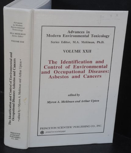9780911131505: The Identification and Control of Environmental and Occupational Diseases: Asbestos and Cancers