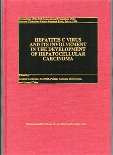 9780911131604: Hepatitus C Virus and Its Involvement in the Development of Hepatocellular Carcinoma: 25th International Symposium (Proceedings of the Princess Takamatsu Cancer Research Fund)