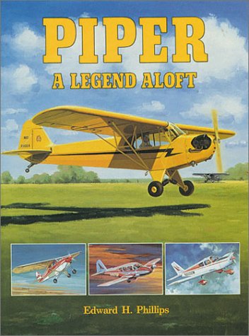 Imagen de archivo de Piper Airplanes : A Legend Aloft a la venta por Better World Books