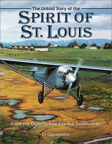 Beispielbild fr The Untold Story of the Spirit of St. Louis zum Verkauf von SecondSale