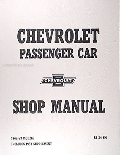 Stock image for Chevrolet Shop Manual, Passenger Cars 1949-53 with Supplement for 1954 for sale by COLLINS BOOKS