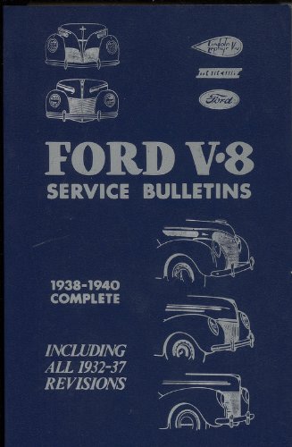 Stock image for Ford V-8 Sercive Bulletins 1938-1940 for sale by Lowry's Books