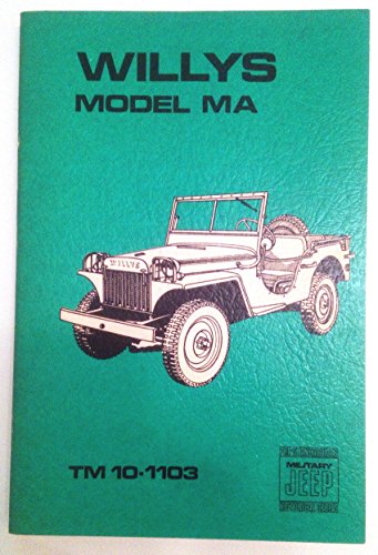 Imagen de archivo de Willys Model Ma Prototype Jeep: Tm 101103 a la venta por ThriftBooks-Dallas