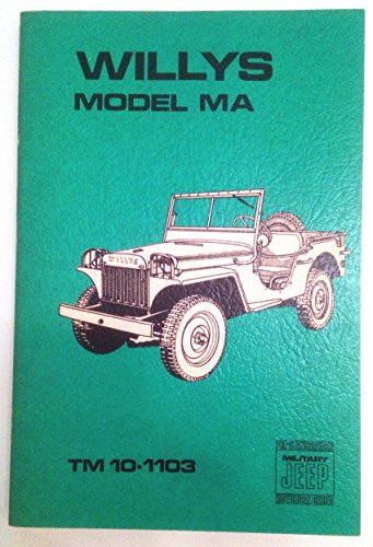 Stock image for Willys Model Ma Prototype Jeep: Tm 101103 for sale by ThriftBooks-Dallas