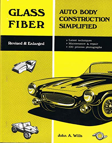 9780911160529: Glass Fiber Auto Body Construction Simplified