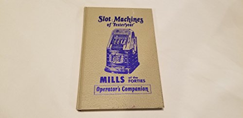 9780911160758: Mills of the Forties Operators Companion (Series)