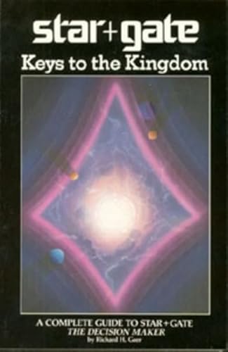 Imagen de archivo de Stargate : Keys to the Kingdom: A Complete Guide to the Stargate Insight System a la venta por Better World Books