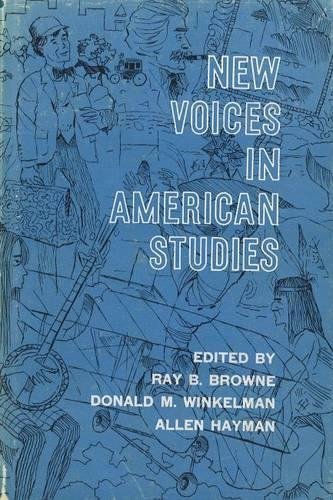 New Voices in American Studies (9780911198102) by Browne, Ray B.
