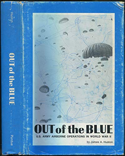 9780911198317: Out of the blue;: U.S. Army airborne operations in World War II,