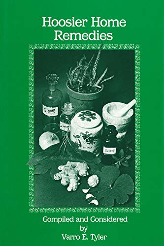 Imagen de archivo de Hoosier Home Remedies a la venta por Books of the Smoky Mountains