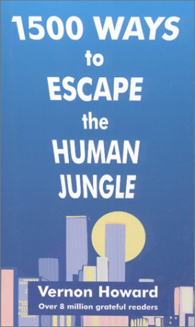 9780911203011: 1500 Ways to Escape the Human Jungle