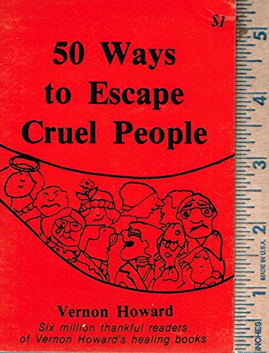 9780911203097: 50 Ways to Escape Cruel People