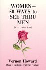 Imagen de archivo de Women: 50 Ways to See Thru Men a la venta por Hawking Books