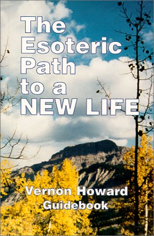 Imagen de archivo de The Esoteric Path to a New Life a la venta por GF Books, Inc.