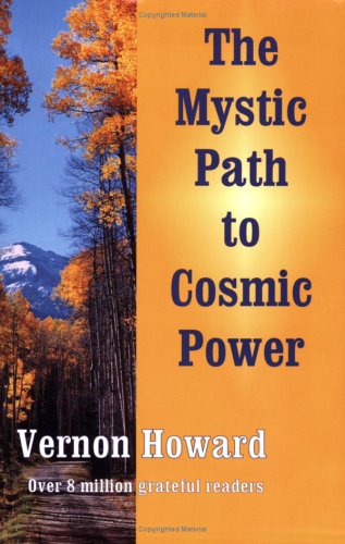 Beispielbild fr The Mystic Path to Cosmic Power zum Verkauf von ThriftBooks-Dallas