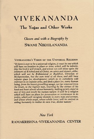 Beispielbild fr Vivekananda : The Yogas and Other Works zum Verkauf von Better World Books