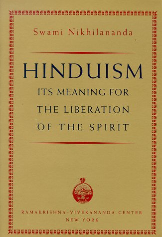 Imagen de archivo de Hinduism : Its Meaning for the Liberation of the Spirit a la venta por Better World Books