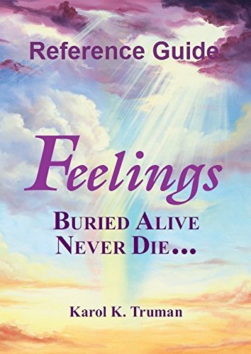 Imagen de archivo de Feelings Buried Alive Never Die Reference Guide a la venta por Lucky's Textbooks