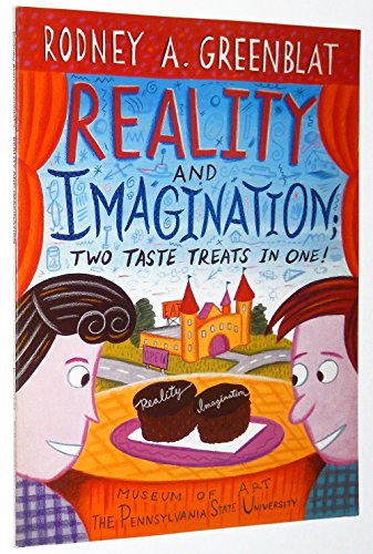 Beispielbild fr Rodney Alan Greenblat: Reality and Imagination; Two Taste Treats in One zum Verkauf von ANARTIST