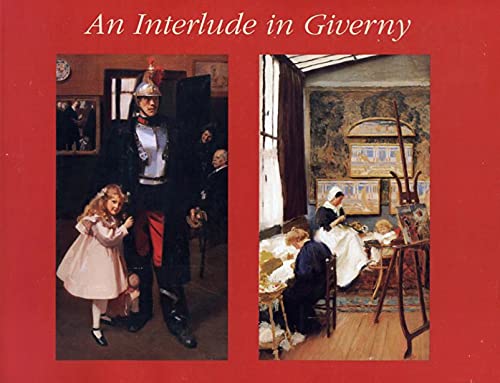 Stock image for An Interlude In Giverny for sale by Zubal-Books, Since 1961