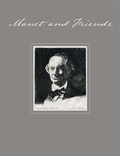 Beispielbild fr Manet and Friends zum Verkauf von Weller Book Works, A.B.A.A.