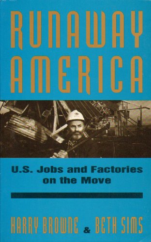 Stock image for Runaway America : U. S. Jobs and Factories on the Move for sale by Better World Books: West
