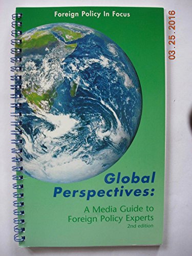 Imagen de archivo de Global Perspectives : A Media Guide to Progressive Foreign Policy Experts a la venta por My Dead Aunt's Books