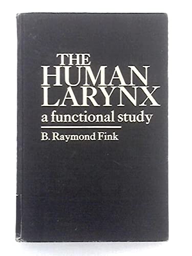 Stock image for Human Larynx: A Functional Study for sale by GF Books, Inc.