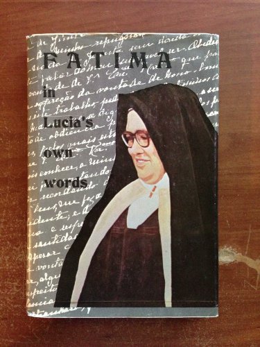 9780911218091: Fatima in Lucia's Own Words