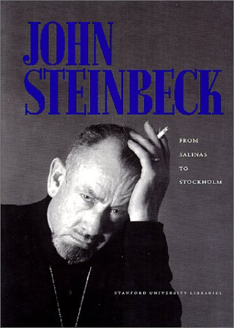 John Steinbeck: From Salinas to Stockholm