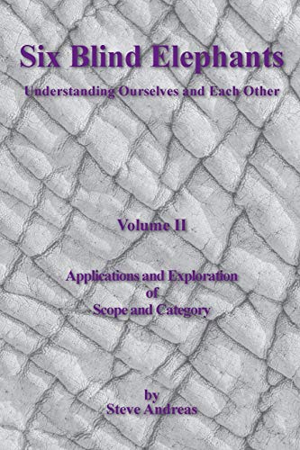Beispielbild fr Six Blind Elephants Volume II: Understanding Ourselves and Each Other zum Verkauf von ThriftBooks-Atlanta