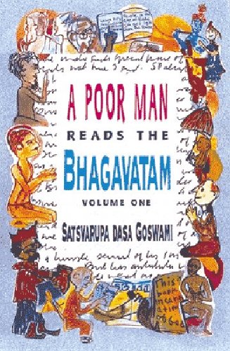 A Poor Man Reads the Bhagavatam Volume One (9780911233681) by SatsvarÅ«pa DÄsa Goswami