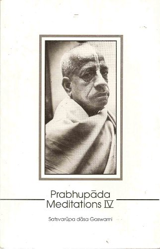 Stock image for Prabhupada Meditations IV for sale by Dean Nelson Books