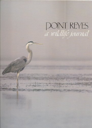 Stock image for Point Reyes - A Wildlife Journey for sale by Better World Books