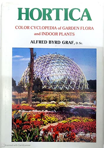 9780911266252: Hortica: Color Cyclopedia of Garden Flora and Exotic Plants Indoors: Color Cyclopedia of Garden Flora and Exotic Plants Indoors